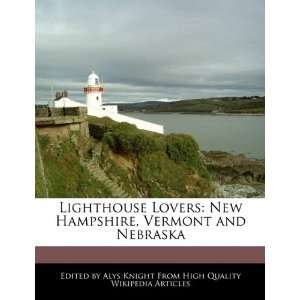  Lighthouse Lovers New Hampshire, Vermont and Nebraska 