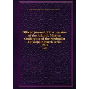 Official journal of the . session of the Atlantic Mission Conference 