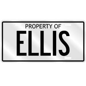  NEW  PROPERTY OF ELLIS  LICENSE PLATE SIGN NAME