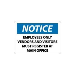   Visitors Must Register At Main Office Safety Sign