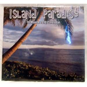  Island Paradise 2010 Calendar (16 Months)