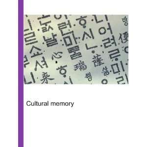  Cultural memory Ronald Cohn Jesse Russell Books