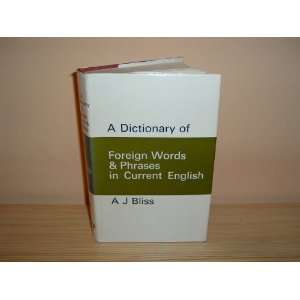  Dictionary of Foreign Words and Phrases in Current English 