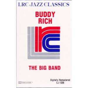   The Big Band, LRC Jazz Classics (Audio Cassette) Buddy Rich Music