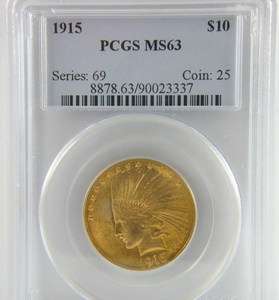 US 1915 $10 AMERICAN GOLD EAGLE INDIAN COIN MS 63 PCGS  