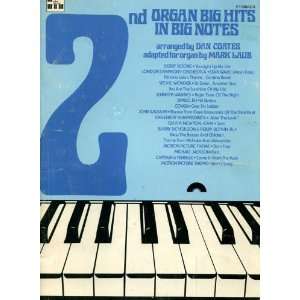  2nd Organ Big Hits in Big Notes arranger Dan Coates 