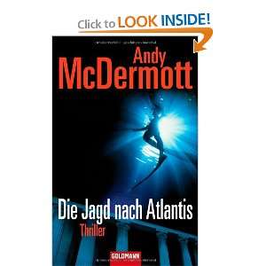    Die Jagd nach Atlantis (9783442466443) Andy McDermott Books