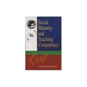  Social Maturity and Teaching Competency (9788183567220) S 