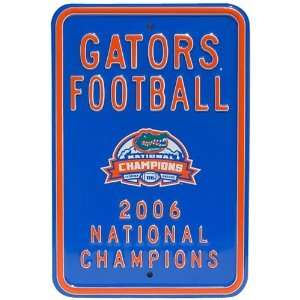 Florida Gators 2006 NCAA Football Champions Parking Sign  