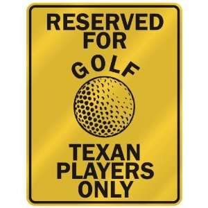   OLF TEXAN PLAYERS ONLY  PARKING SIGN STATE TEXAS