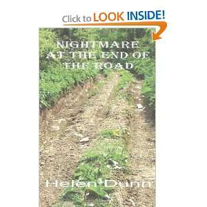 Nightmare at the end of the Road Helen Dunn 9781466477490  