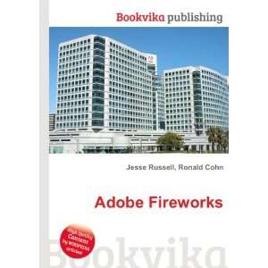  Adobe Fireworks Ronald Cohn Jesse Russell Books