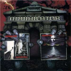  Alice in Hell/Never, Neverland Annihilator Music