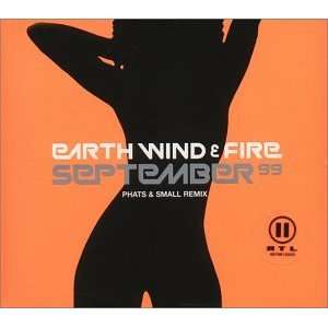  September 99 Earth Wind & Fire Vs. Phats & Small Music