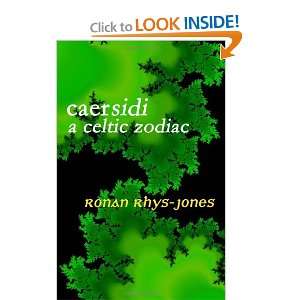    caer sidi a celtic zodiac (9781442110199) Ronan Rhys Jones Books