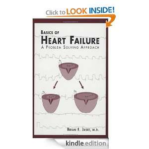 Basics of Heart Failure A Problem Solving Approach (Developments in 