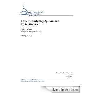 Border Security Key Agencies and Their Missions Chad C. Haddal 