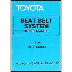  1974 Toyota Seat Belt System Repair Manual Original No 