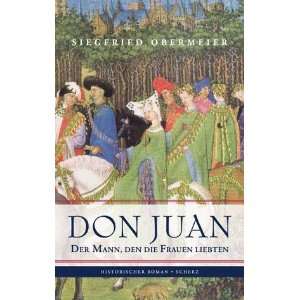  Don Juan   Der Mann, den die Frauen liebten 