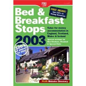   Bed and Breakfast Stops (Farm Holiday Guides) (9781850553458) Books