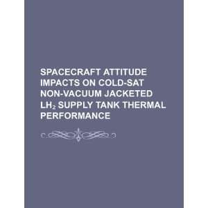   jacketed LH supply tank thermal performance (9781234339838) U.S