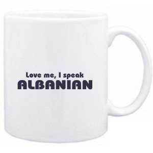   Mug White  LOVE ME, I SPEAK Albanian  Languages