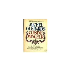   Cuisine Minceur The Cuisine of Slimness Michael Guerards Books