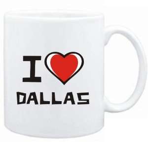  Mug White I love Dallas  Usa Cities
