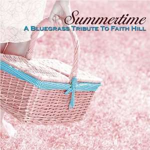    Bluegrass Tribute to Faith Hill Tribute to Faith Hill Music