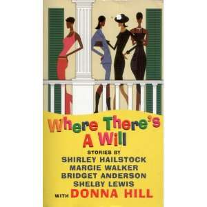   Shirley; Anderson, Bridget; Lewis, Shelby with Hill, Donna Walker