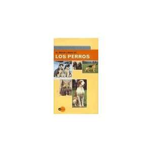  El Gran Libro de los Perros (Spanish Edition 