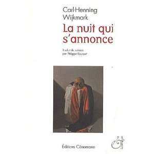  La nuit qui sannonce (French Edition) (9782916329215 