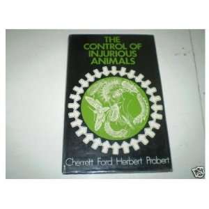  The Control of Injurious Animals (9780340052259) J.M. Et 