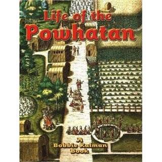 Life of the Powhatan (Native Nations of North America) by Rebecca 