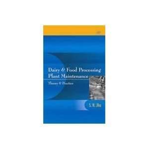  Dairy and Food Processing Plant Maintenance ; Theory and 