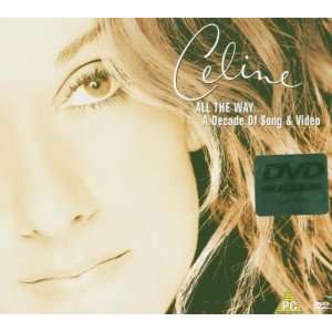  All The Way   A Decade Of Song Celine Dion Movies & TV