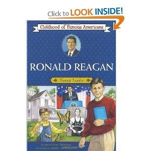  Ronald Reagan Young Leader (Childhood of Famous Americans 