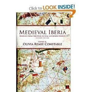  Medieval Iberia Readings from Christian, Muslim, and 