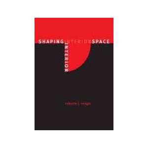  Shaping Interior Space 2nd (second) edition (8589751063974 