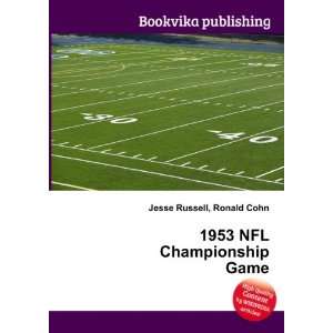 1953 NFL Championship Game Ronald Cohn Jesse Russell  