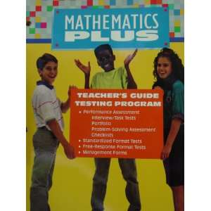 Teachers Guide Testing Program   Mathematics Plus (Mathematics Plus)