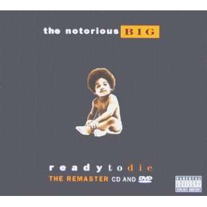  Ready to Notorious Big, Notorious B I G Music