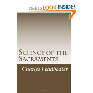  Science of the Sacraments (9781475031478) Charles Webster 