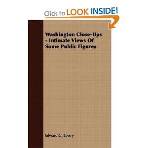 Washington Close Ups   Intimate Views Of Some Public 