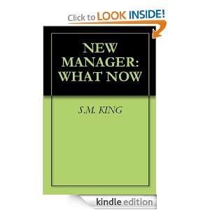 NEW MANAGER WHAT NOW S.M. KING  Kindle Store