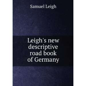  Leighs new descriptive road book of Germany Samuel Leigh Books