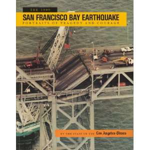   Earthquake Portraits of Tragedy and Courage (9780961909512) Los