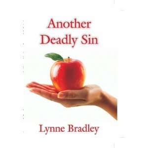  Another Deadly Sin (9780956036919) Lynne Bradley Books