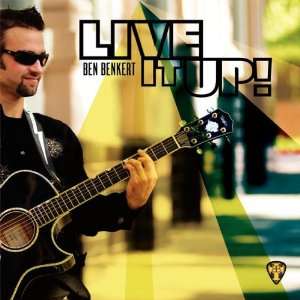 Live It Up Ben Benkert Music