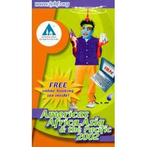  Americas, Africa, Asia & the Pacific 2002 (Hostelling International 